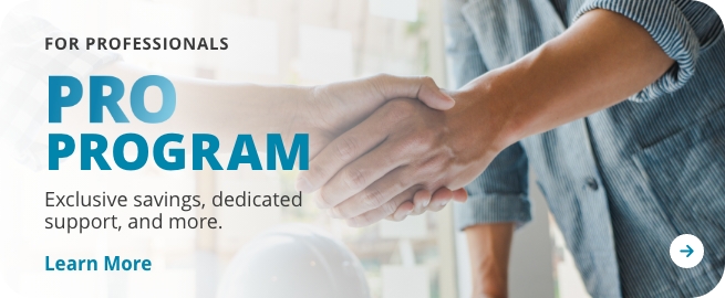 For Professionals: Pro Program - Exclusive savings, dedicated support, and more.